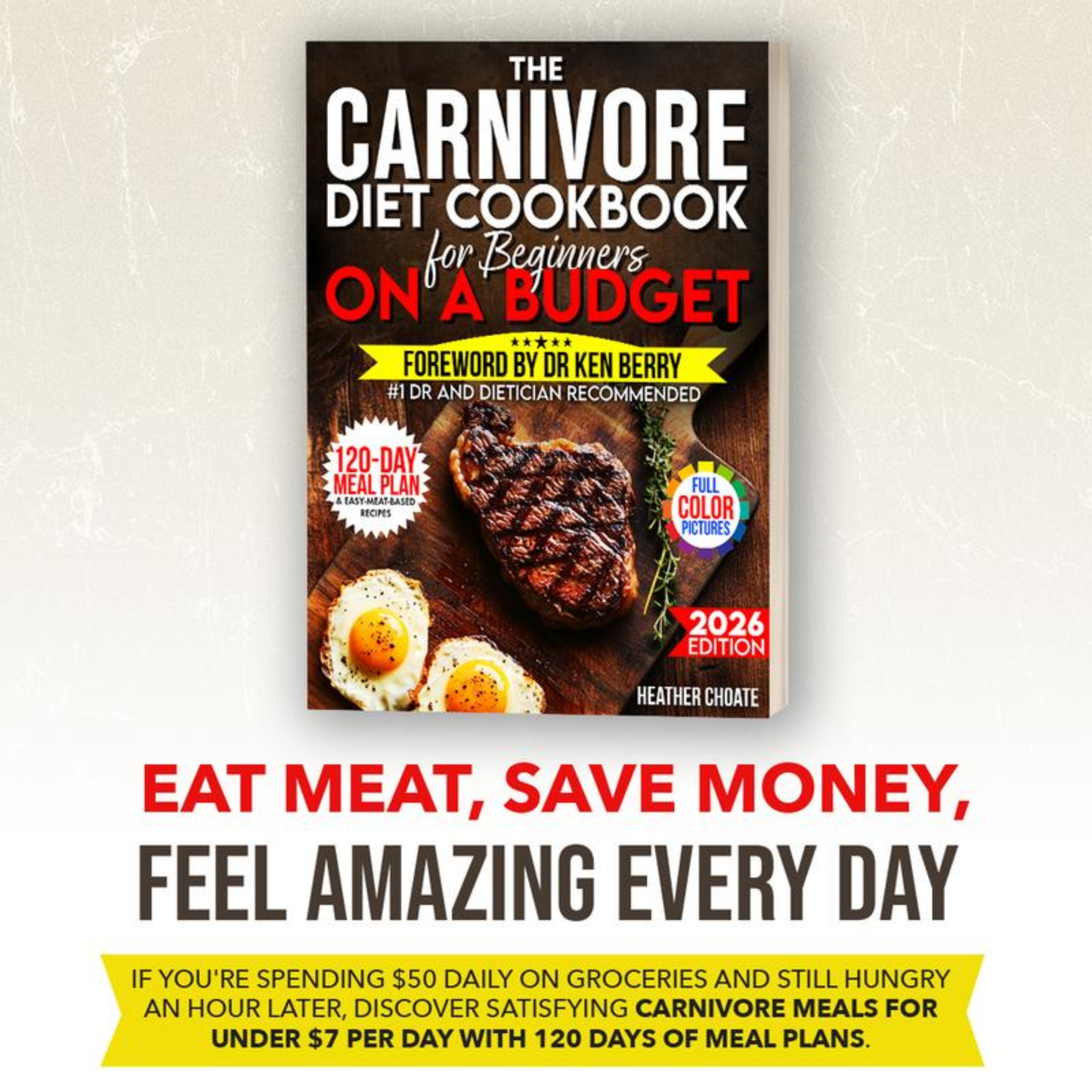 The Carnivore Diet Cookbook
